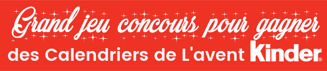 GAGNEZ DES CALENDRIERS DE L'AVENT