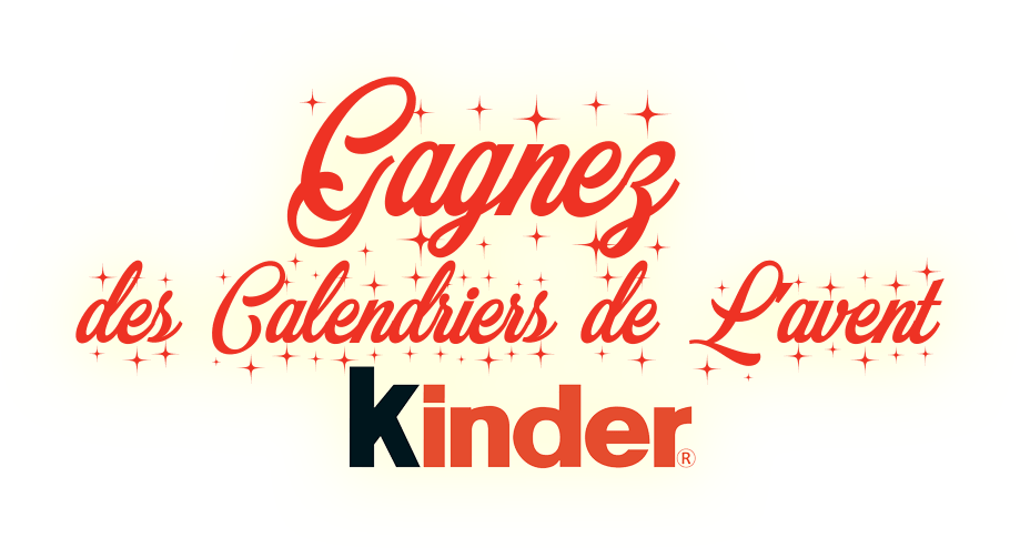 GAGNEZ DES CALENDRIERS DE L'AVENT